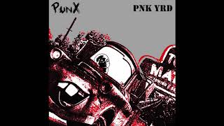 PUNX - Party Rockin Punx (Official Audio)