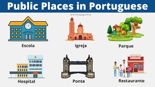 Portuguese Vocabulary: Public Places!
