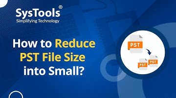 Learn to Reduce the Large PST File Size into Small