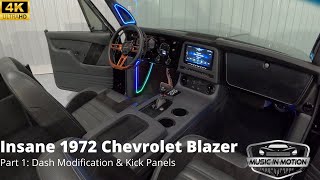 1972 Chevrolet Blazer: Part 1  Dash Modification and Kick Panels