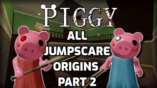 Piggy All Jumpscare Origins Part 2