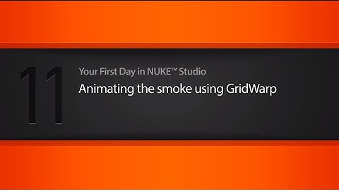 Nuke Studio | Animating Smoke Using GridWarp