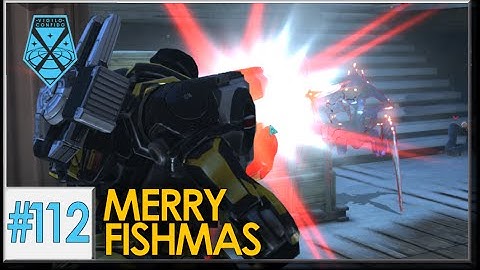 XCOM: War Within - Live and Impossible S2 #112: Merry Fishmas