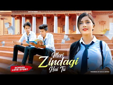 Meri Zindagi Hai Tu | School Love Story | Rochak, Jubin & Neeti | Satyam & Shilpy | SSR UNIVERSE