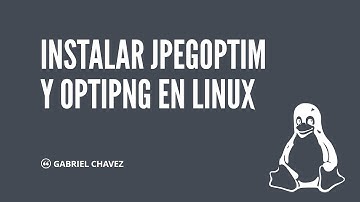 Cómo utilizar jpegoptim y optipng en Linux
