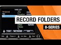 Record Folder Structure and Navigation on the 8-Series