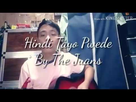 hindi-tayo-pwede-by-the-juans-cover-by-adrian
