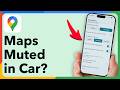 Why Google Maps Is Muted In Your Car (Simple Bluetooth Fix)