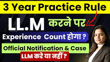 Will LLM Be Counted in 3 Year Practice Rule For Judiciary Exam | Is llm counted in practice | LLM