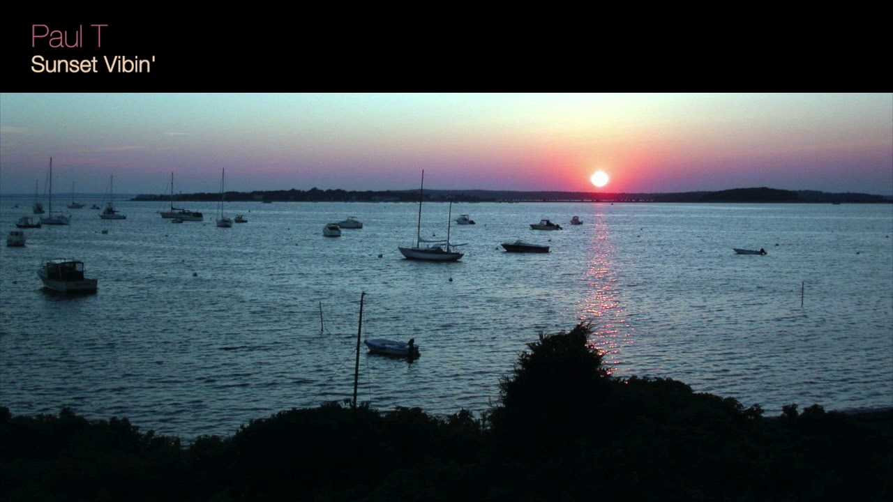 Sunset Vibin' - Paul T