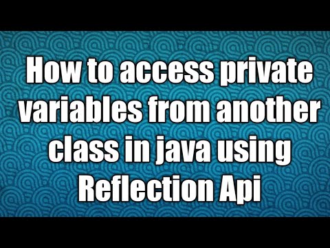 ვიდეო: შეუძლია თუ არა Java Reflect API-ს წვდომა კერძო ველებზე?