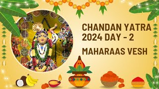Chandan Yatra 2024 Day 2 | Maharaas Vesh