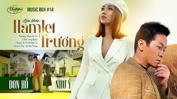 Don Hồ & Như Ý - LK Hamlet Trương | Music Box #14