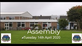 Drakies Primary Assembly - 14th April 2020