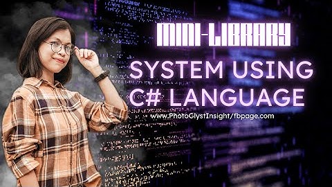 Mini-Library Management System using C# Language | Glycel Bonghanoy