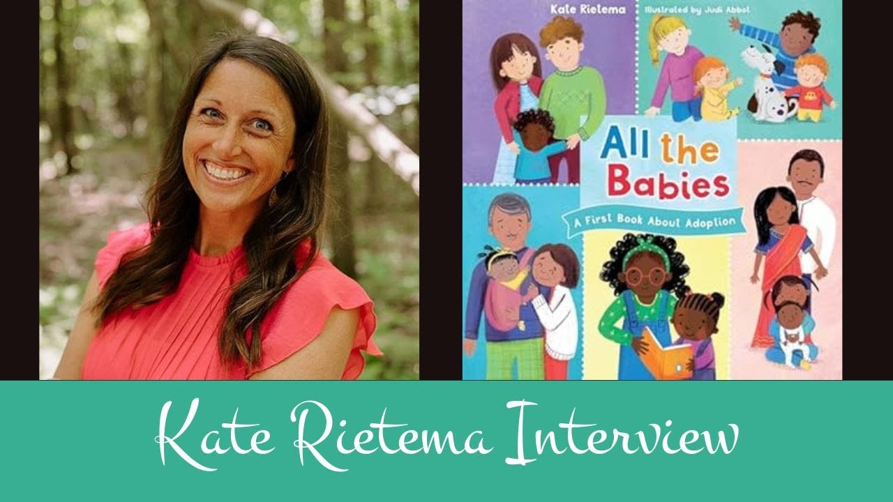 Kate Rietema talks with Jodi about books for foster and adopted ...