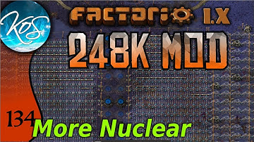 Factorio 248k Mod 134 - MULTIPLYING NUCLEAR POWER!!! - Tips & Tricks