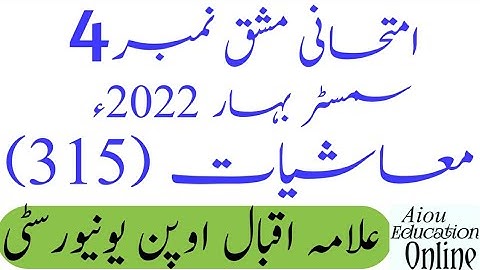 Aiou Code 315 Assignment No 4 Subject Economics level Intermediate Semestr Spring 2022