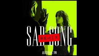Alesso, TINI - Sad Song (Remix) | Preview