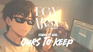 Download Lagu BKB ‼️ OURS TO KEEP x TOR MONITOR KETUA - KENDIS FT ADIS ( EGY ARSY EDIT ) 2025 MP3