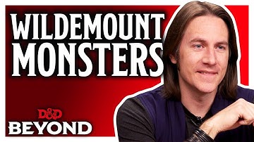 Matt Mercer reveals new Monsters in the Explorer’s Guide to Wildemount for D&D