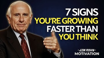 7 Clear Signs You’re Growing Faster Than You Realize | Jim Rohn Motivation