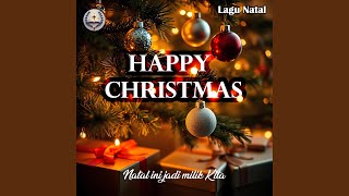 Download Lagu Happy Christmas (Saat kau ada, semuanya terasa lengkap) Download Lagu Happy Christmas (Saat kau ada, semuanya terasa lengkap)