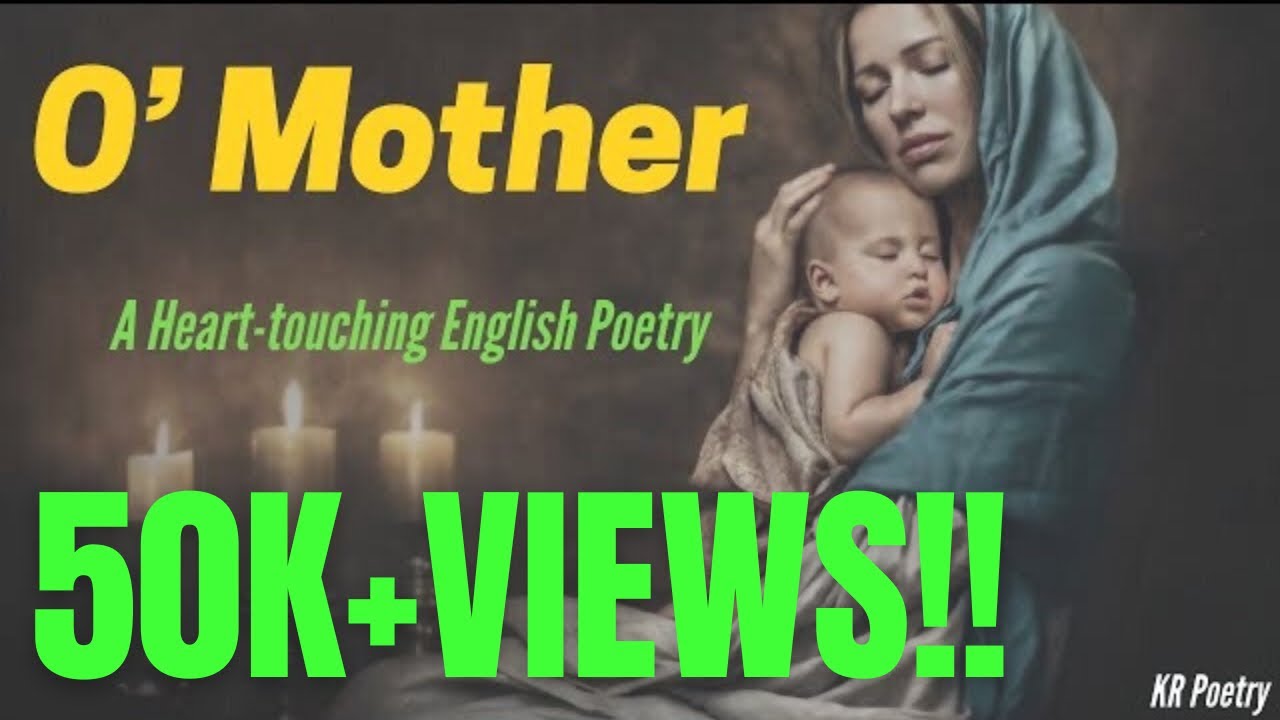 (MUST WATCH) A Heart Touching English Poetry on MOTHER- MOTHER'S  DAY Special | KR Poetry 27