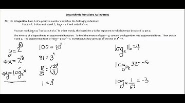 Chapter 7-3 video 1: Logarithmic Functions as Inverses