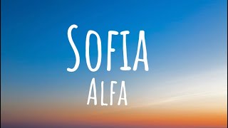 Alfa - SOFIA (TESTO/LYRICS)