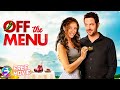 OFF THE MENU | Romantic Comedy | Dania Ramirez, Santino Fontana | Free Full Movie