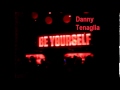 Danny Tenaglia & Celeda - Be yourself (remix)
