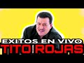 Tito Rojas mix (En Concierto) Inolvidable YOHENDY PRODUCTION