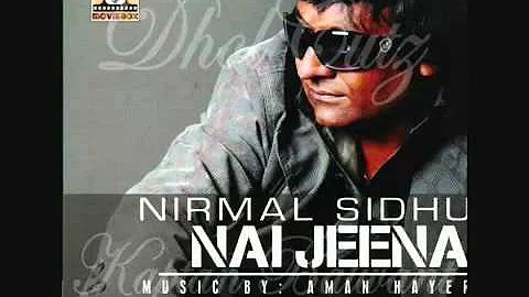 [HQ]Main Tenu Pyaar Karda-Nirmal Sidhu [FULL SONG] - YouTube.mp4