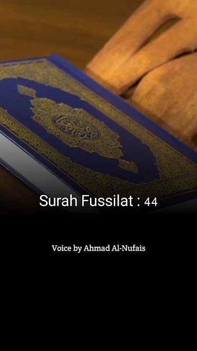 Surah Fussilat : ayat 44 |Ahmad Al-Nufais#quran #shorts
