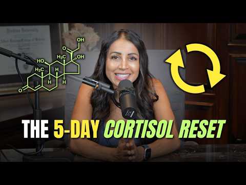 Reset Your Cortisol, Calm Your Nervous System & Feel Better in 5 Days