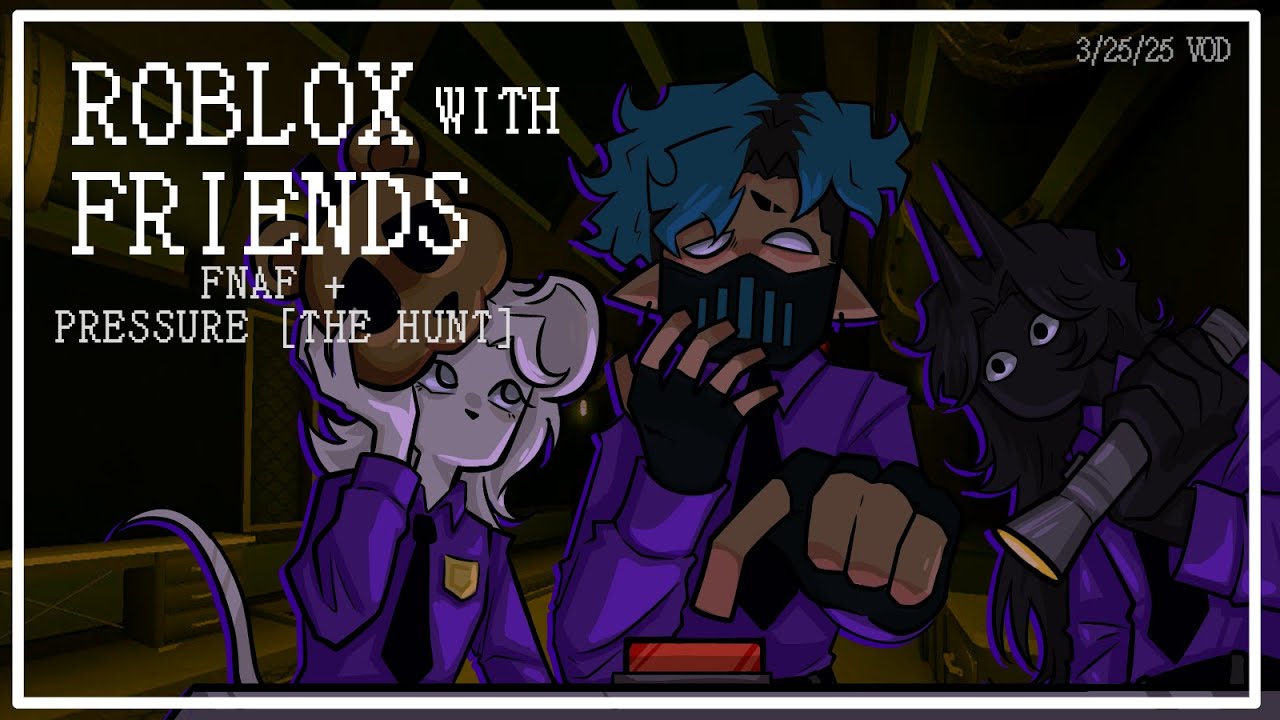ROBLOX With Friends | Erm,, what the FNAF + Pressure The Hunted - YouTube