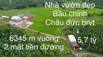 Bán nhà vườn ở bầu chinh châu đức bà rịa vũng tàu 2 mặt tiền có thổ cư mát mẻ đất đai màu mở