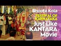 Bhoota Kola Festival of Karnataka | Bhuta Kola Just like KANTARA | Guliga-Punjurli-Kola