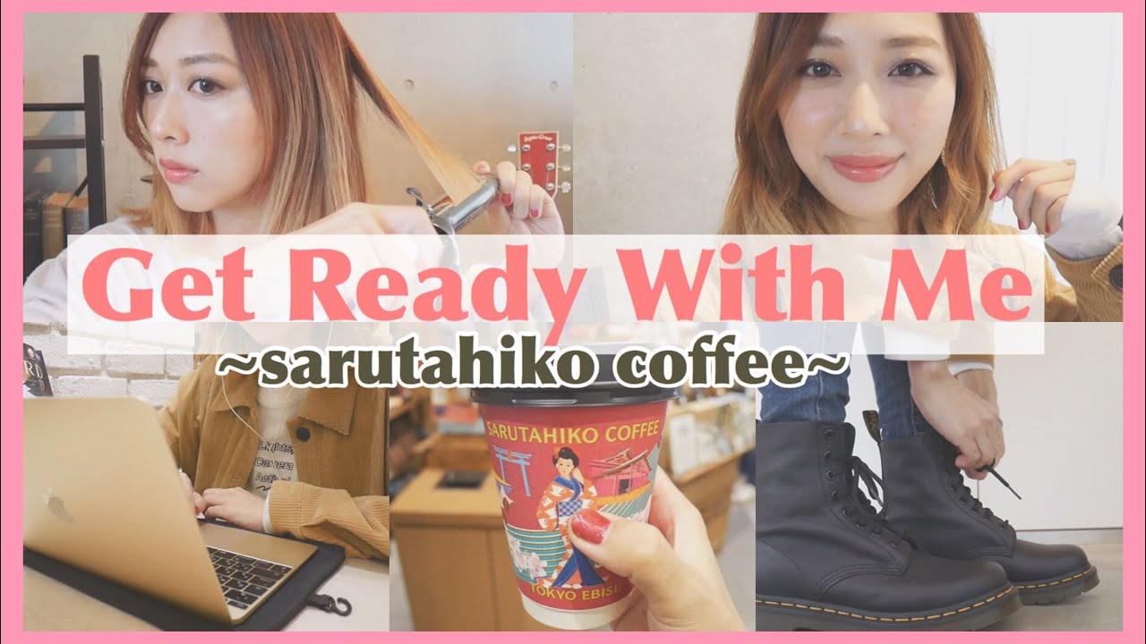 【GRWM】猿田彦珈琲で編集するある日の準備動画☕️💗/Get Ready With Me!/yurika