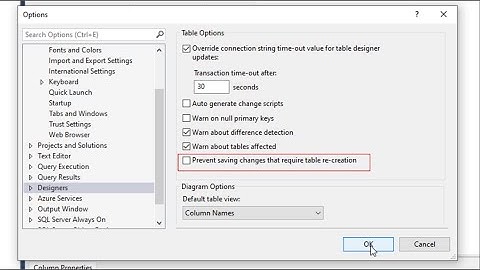Sql Server Saving Changes NOT ALLOWED Prevent Changes