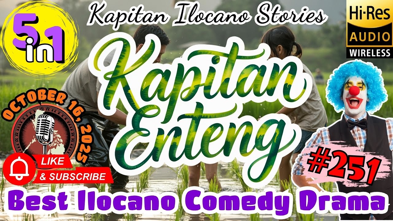 Kapitan Enteng Ilocano Drama #251 | Full Episode 2025 | 5 in 1 Compilation | October 16, 2025