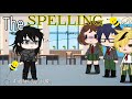 The Spelling Bee 🐝 || Bnha skit || Ramen Queen