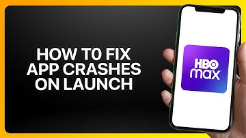 How To Fix App Crashes On Launch In HBO Max App 2025! Tutorial