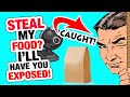 r/ProRevenge - He STOLE my food... so I EXPOSED Him...