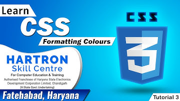 CSS | Tutorial 3 | Formatting Colors | HARTRON SKILL CENTRE FATEHABAD