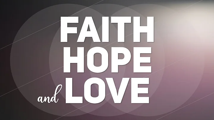 Faith Hope and Love | Rev  John Engelhart | LifeSp...