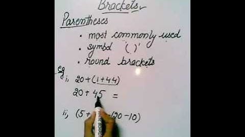 Parentheses or Round Brackets