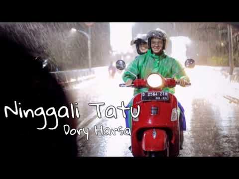 ninggali-tatu---dory-harsa-(official-video-lagu)