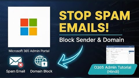 Block Spam Sender & Entire Domain in Office 365 | Exchange Online Hindi Tutorial